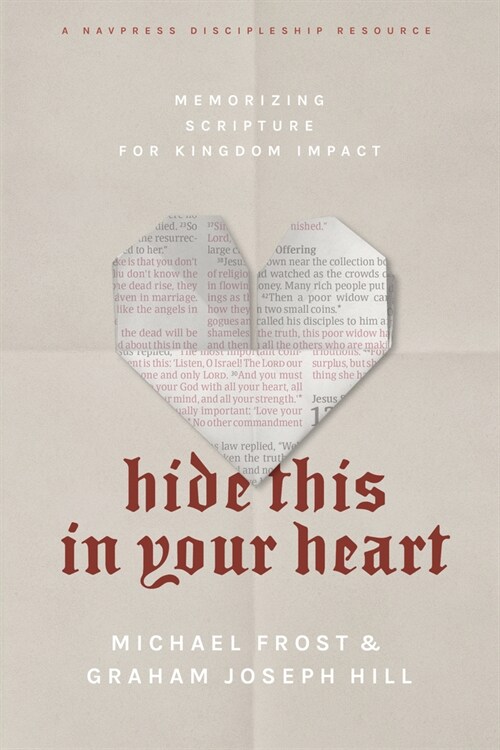 Hide This in Your Heart: Memorizing Scripture for Kingdom Impact (Paperback)