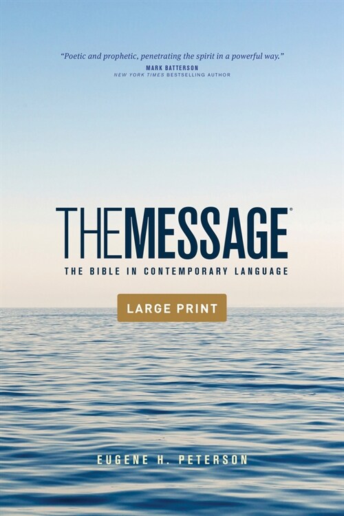 The Message Outreach Edition, Large Print (Softcover): The Bible in Contemporary Language (Paperback)