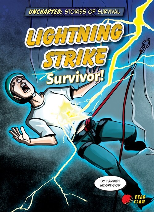 Lightning Strike Survivor! (Library Binding)