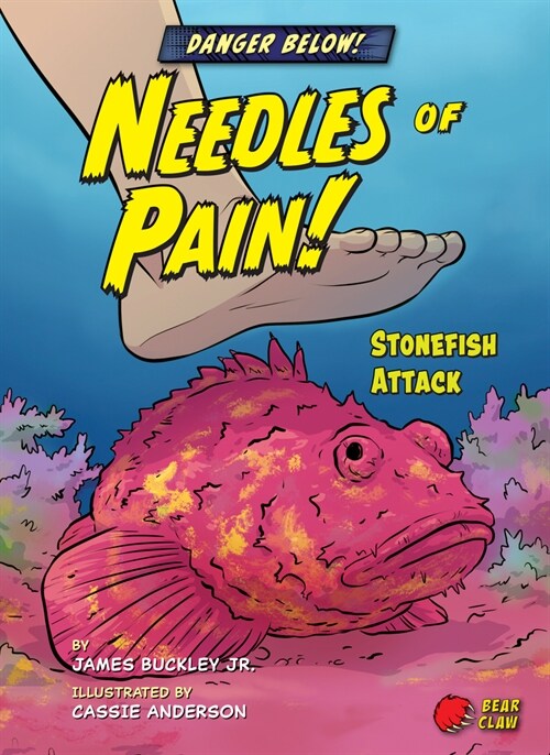 Needles of Pain!: Stonefish Attack (Library Binding)