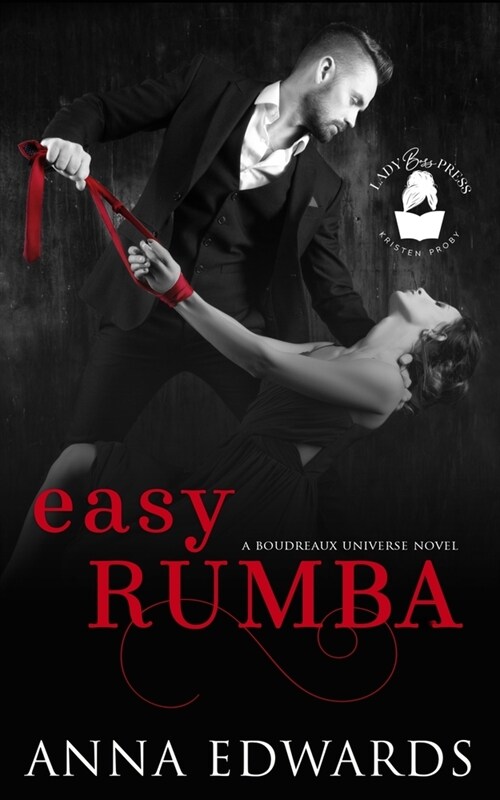 Easy Rumba: A Boudreaux Universe Novel (Paperback)