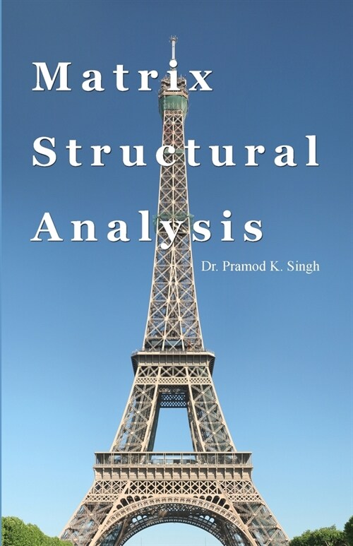 Matrix Structural Analysis (Paperback)