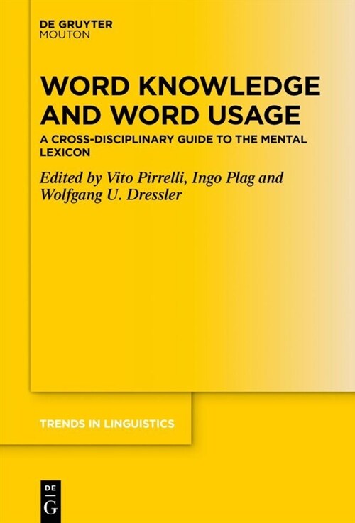 Word Knowledge and Word Usage: A Cross-Disciplinary Guide to the Mental Lexicon (Hardcover)