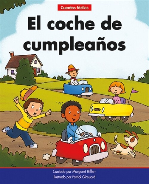 El Coche de Cumplea?s=the Birthday Car (Library Binding)