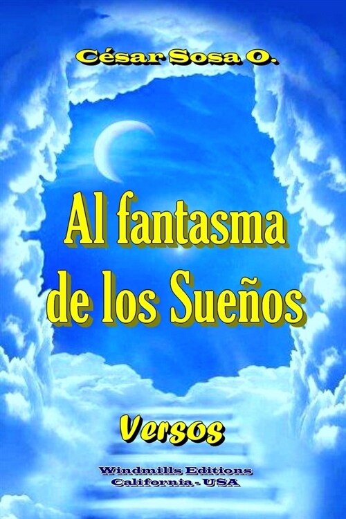 Al Fantasma de los Sue?s (Paperback)