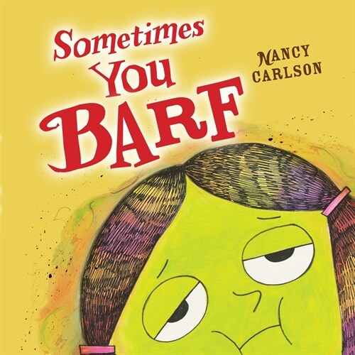 Sometimes You Barf (Paperback)