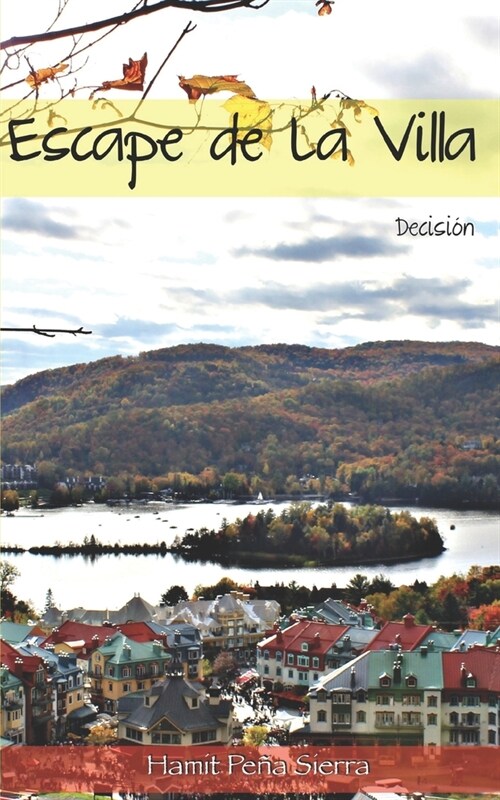 Escape de la Villa: Decisi? (Paperback)