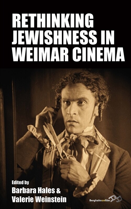 Rethinking Jewishness in Weimar Cinema (Hardcover)