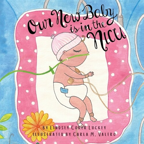 Our New Baby is in the NICU (Paperback)