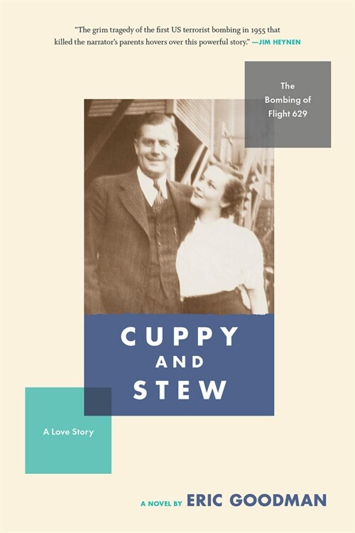 Cuppy and Stew: The Bombing of Flight 629, a Love Story (Paperback)