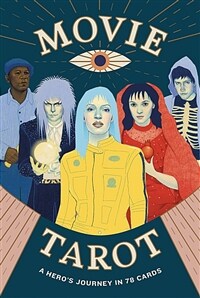 Movie Tarot : A Hero's Journey in 78 Cards (Cards)