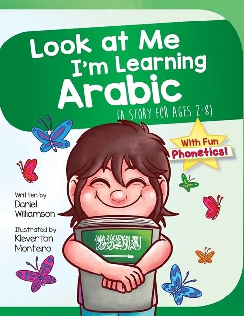 Look At Me Im Learning Arabic: A Story For Ages 3-6 (Paperback)