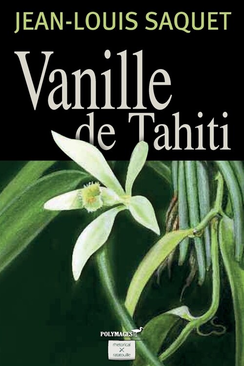 Vanille de Tahiti (Paperback)