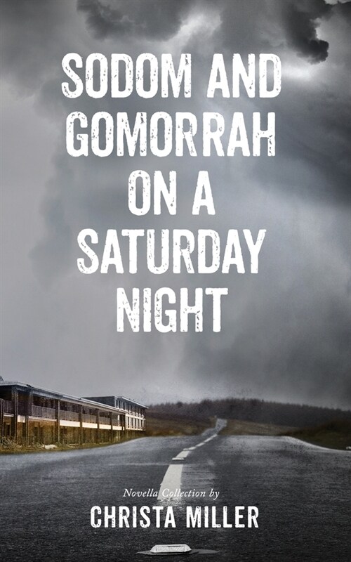 Sodom & Gomorrah on a Saturday Night (Paperback)