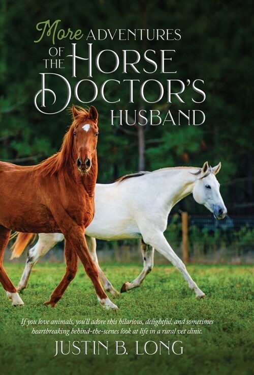 More Adventures of the Horse Doctors Husband (Hardcover)