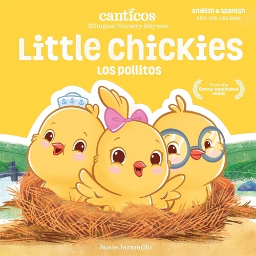 Canticos Little Chickies / Los Pollitos: Bilingual Nursery Rhymes (Board Books)