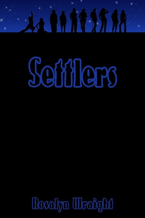 Settlers: Lesbian Adventure Club: Book 23 (Paperback)