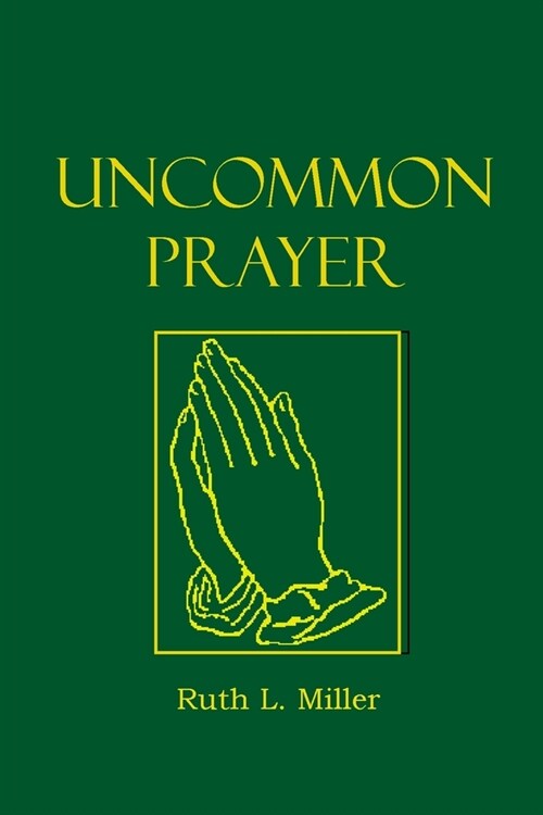 Uncommon Prayer (Paperback, 3)