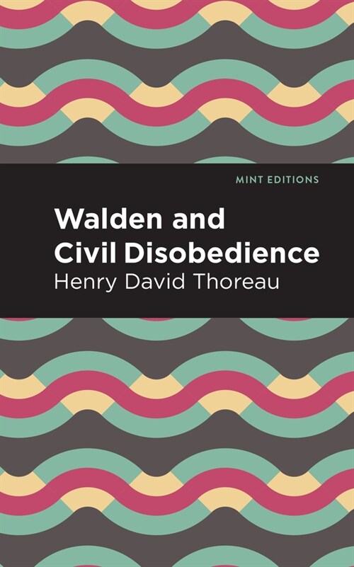 Walden and Civil Disobedience (Paperback)