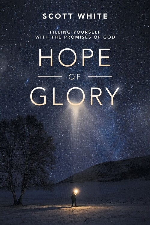 Hope of Glory: Filling Yourself with the Promises of God (Paperback)