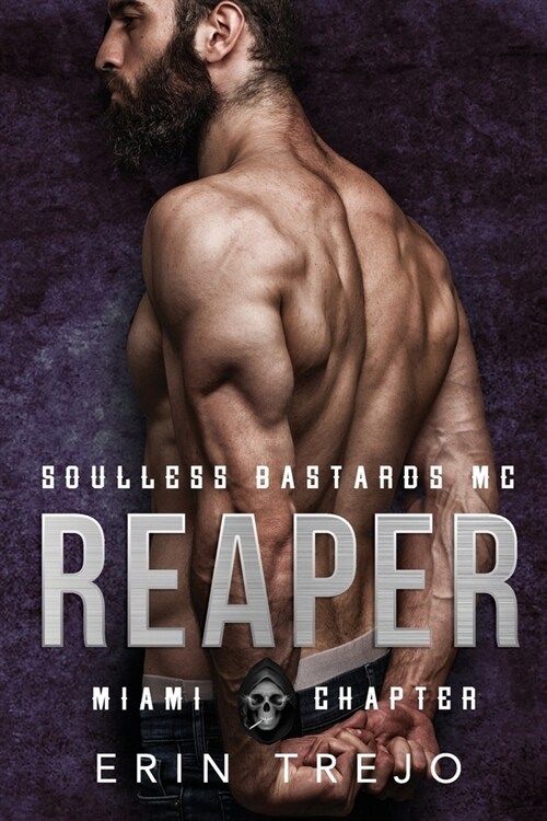 Reaper Soulless Bastards MC Miami (Paperback)