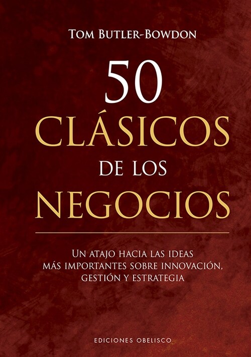 50 Clasicos de Los Negocios (Hardcover)
