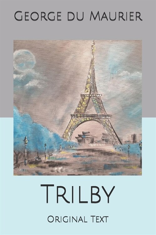 Trilby: Original Text (Paperback)