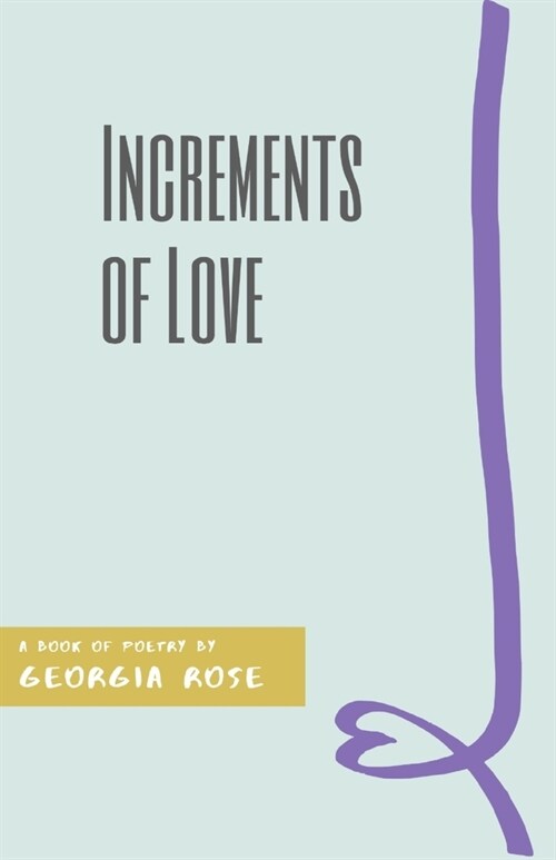 Increments of Love (Paperback)