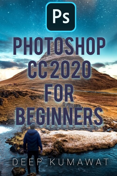 Photoshop CC 2020 for Beginners (Paperback)