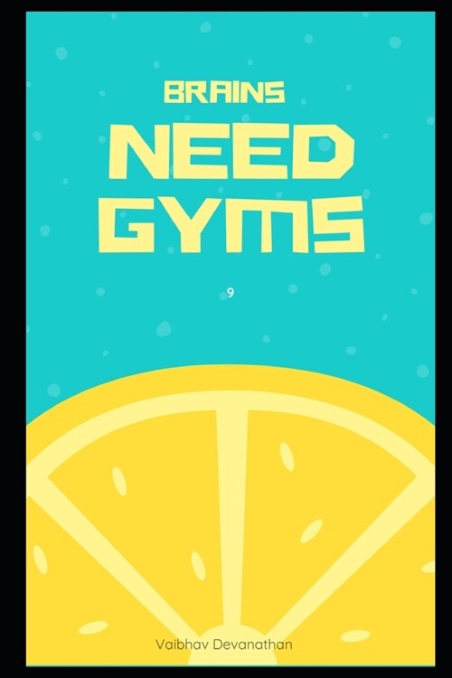Brains Need Gyms - 9 (Paperback)
