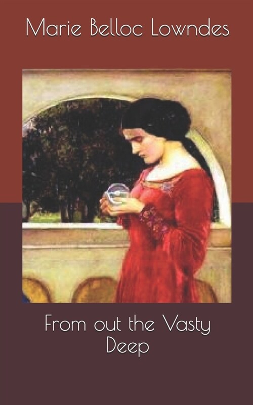 From out the Vasty Deep (Paperback)