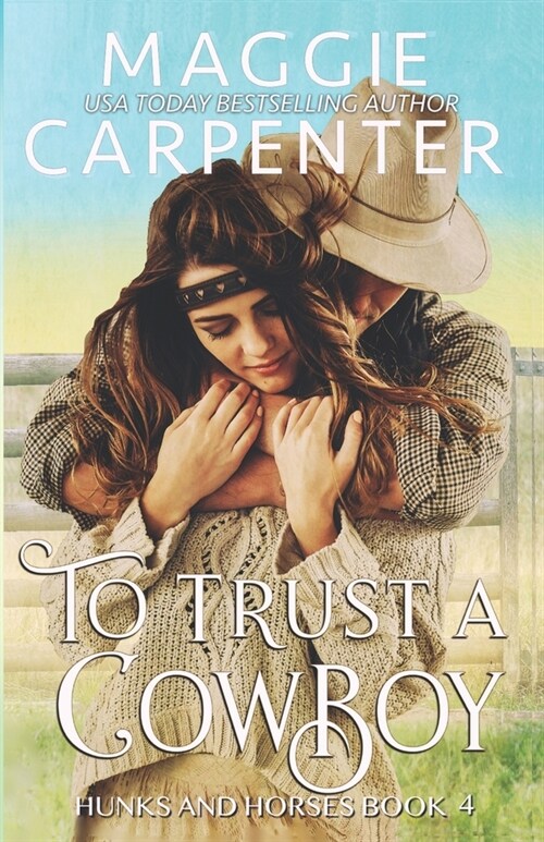 To Trust A Cowboy (Paperback)