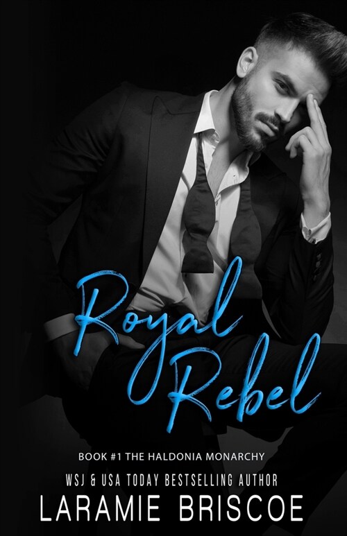 Royal Rebel: A Royal Romance (Paperback)