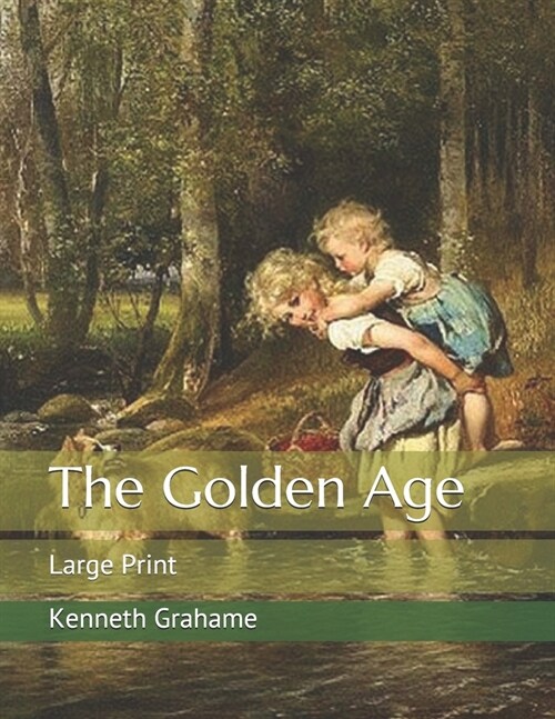 The Golden Age: Large Print (Paperback)