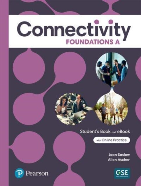 Connectivity Foundations a Students Book & Interactive Students eBook with Online Practice, Digital Resources and App (Paperback)