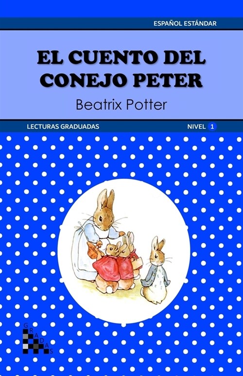 El cuento del conejo Peter. Lectura graduada: ELE - Nivel 1 (Paperback)