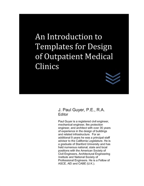 An Introduction to Templates for Design of Outpatient Medical Clinics (Paperback)