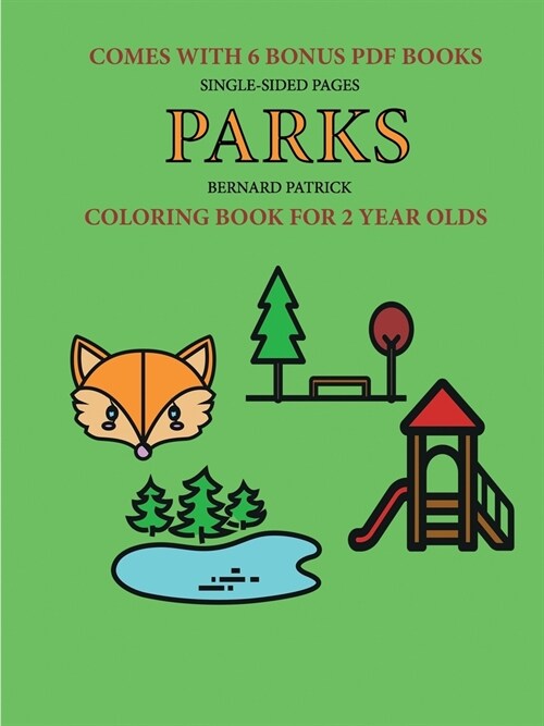 Coloring Book for 2 Year Olds (Parks) (Paperback)