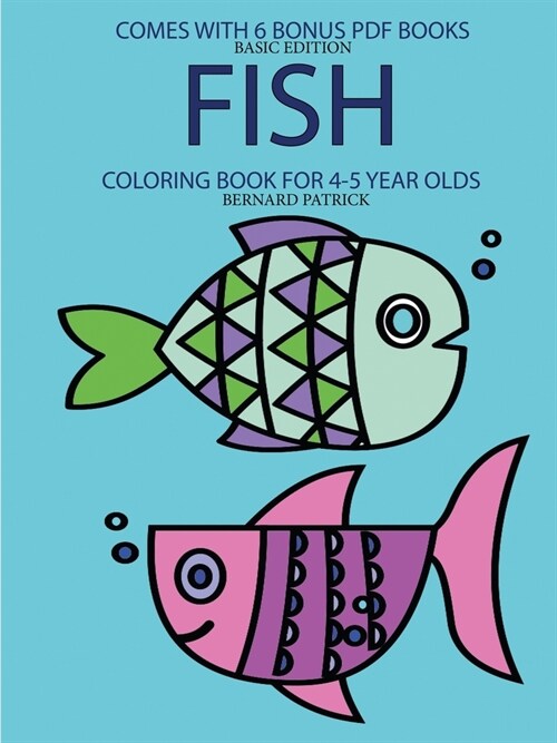 Coloring Book for 4-5 Year Olds (Fish) (Paperback)