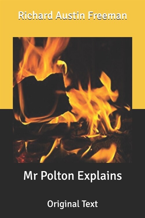 Mr Polton Explains: Original Text (Paperback)