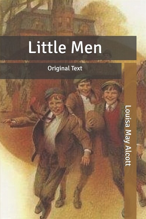 Little Men: Original Text (Paperback)