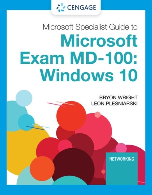 Microsoft 365 Modern Desktop Administrator Guide to Exam MD-100: Windows 10 (Paperback)