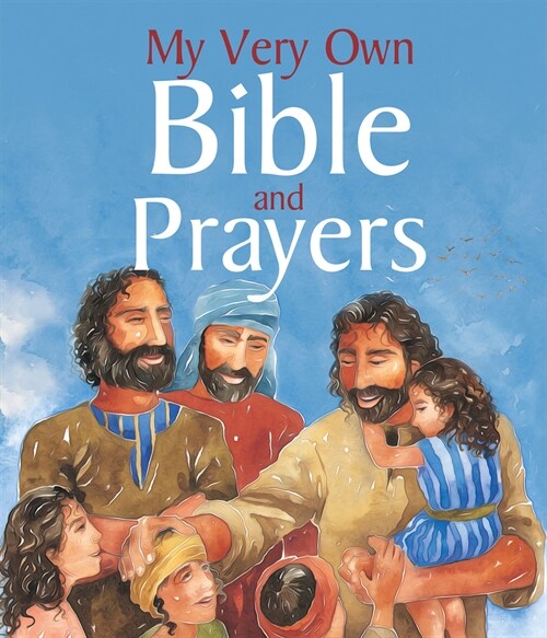 My Very Own Bible and Prayers (Hardcover)