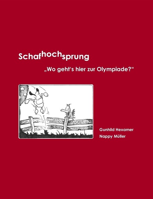 Schafhochsprung: Wo gehts hier zur Olympiade? (Paperback)