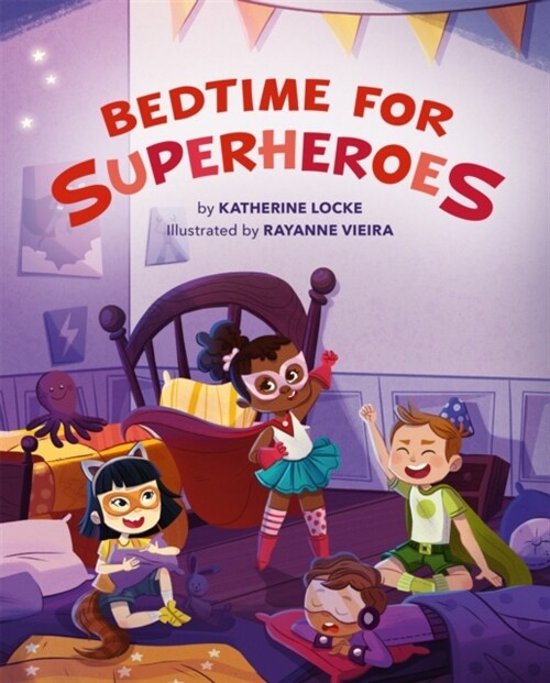 Bedtime for Superheroes (Hardcover)