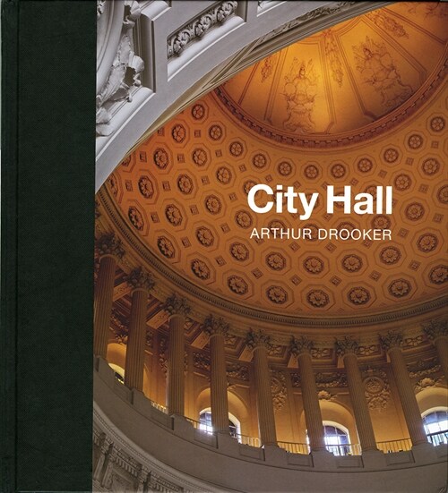 City Hall: Masterpieces of American Civic Architecture (Hardcover)