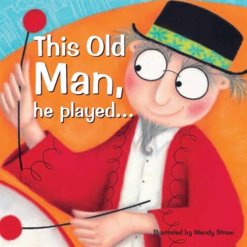 This Old Man, He Played . . . (Paperback)