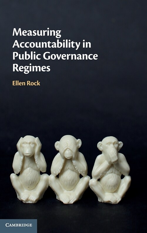 Measuring Accountability in Public Governance Regimes (Hardcover)