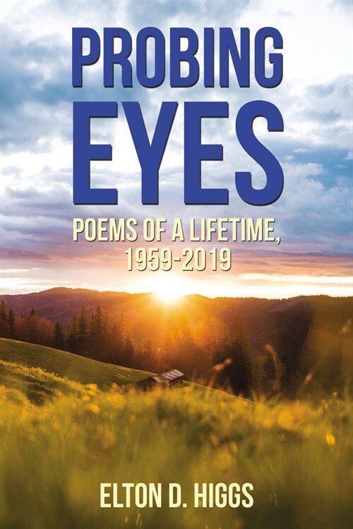 Probing Eyes: Poems of a Lifetime, 1959-2019 (Paperback)