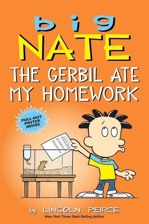 Big Nate: The Gerbil Ate My Homework: Volume 23 (Paperback)